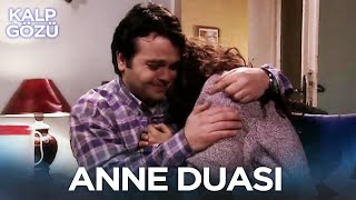 Anne Duası - Kalp Gözü