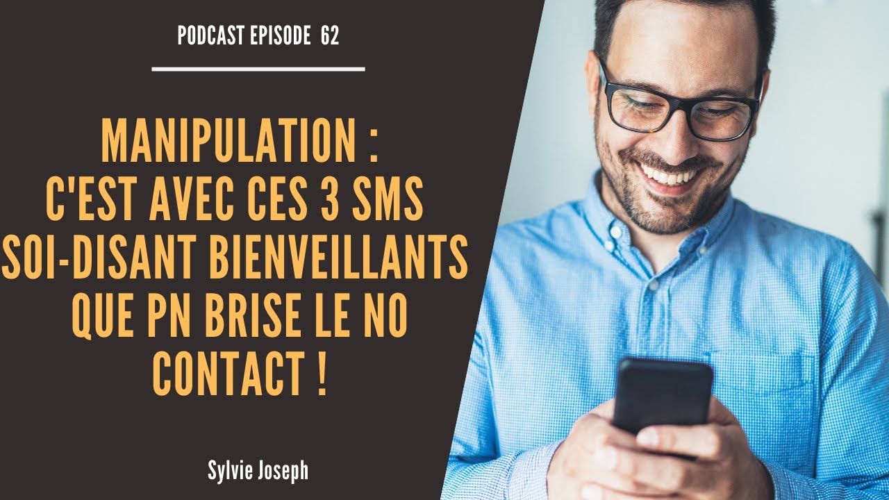 Les 3 SMS préférés du pervers narcissique pour vous manipuler après un No Contact !