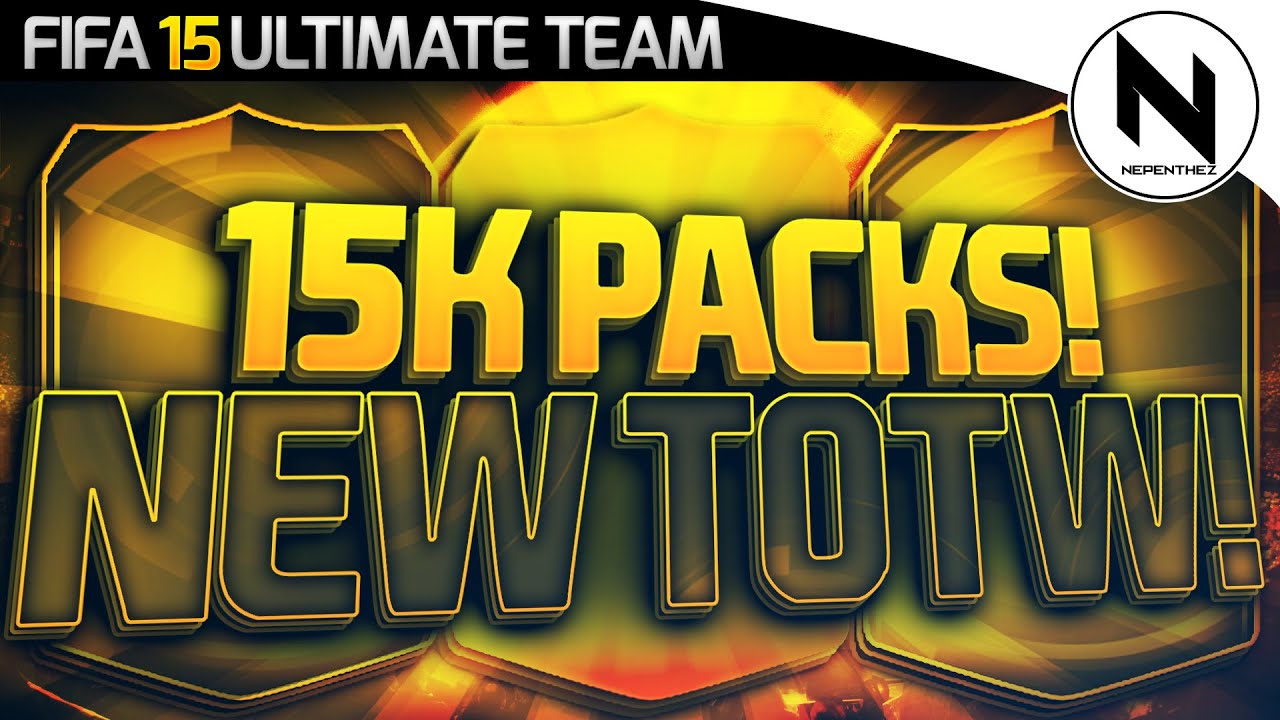 NEW TOTW! - 15K PACKS, FIFA 15 Ultimate Team