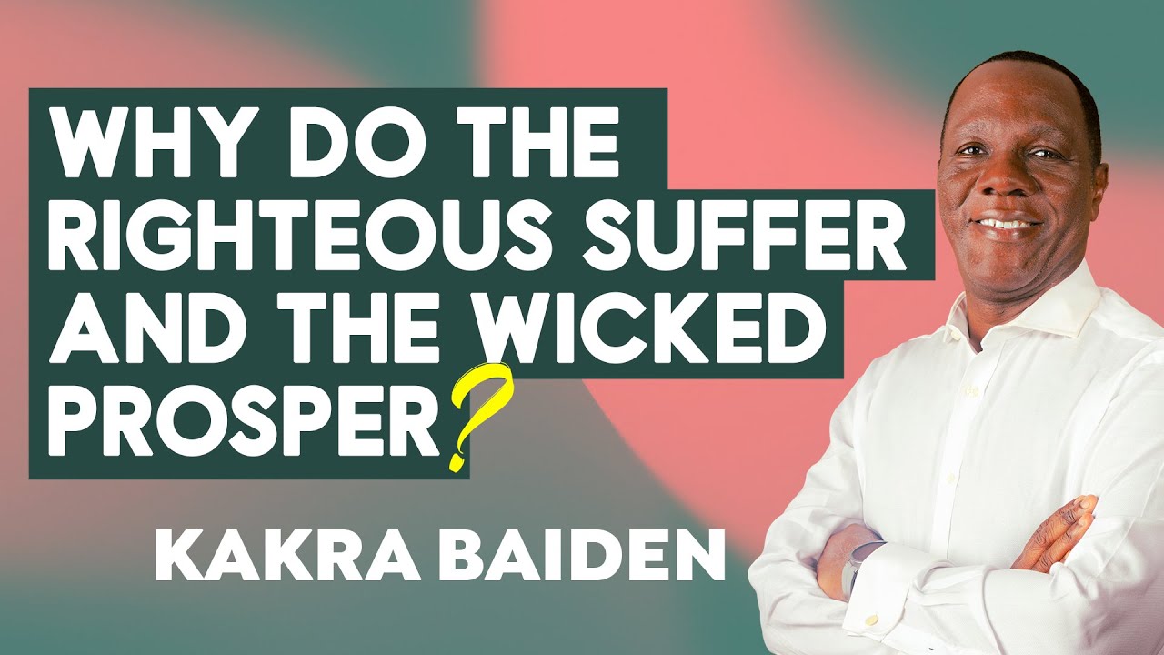 Why Do The Righteous Suffer and The Wicked Prosper? Part 2 | 5 - 10 - 2025