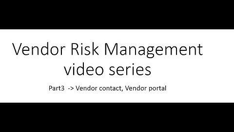 ServiceNow Vendor Risk Management Journey Part3