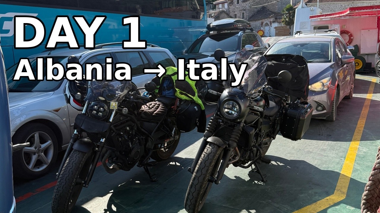Day 1: Great European Tour, Through Albania to Italy Ferry, Rebel vs Eliminator