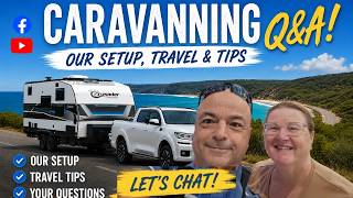 Q&A: Our Caravan Setup, Travel Tips & Honest Answers