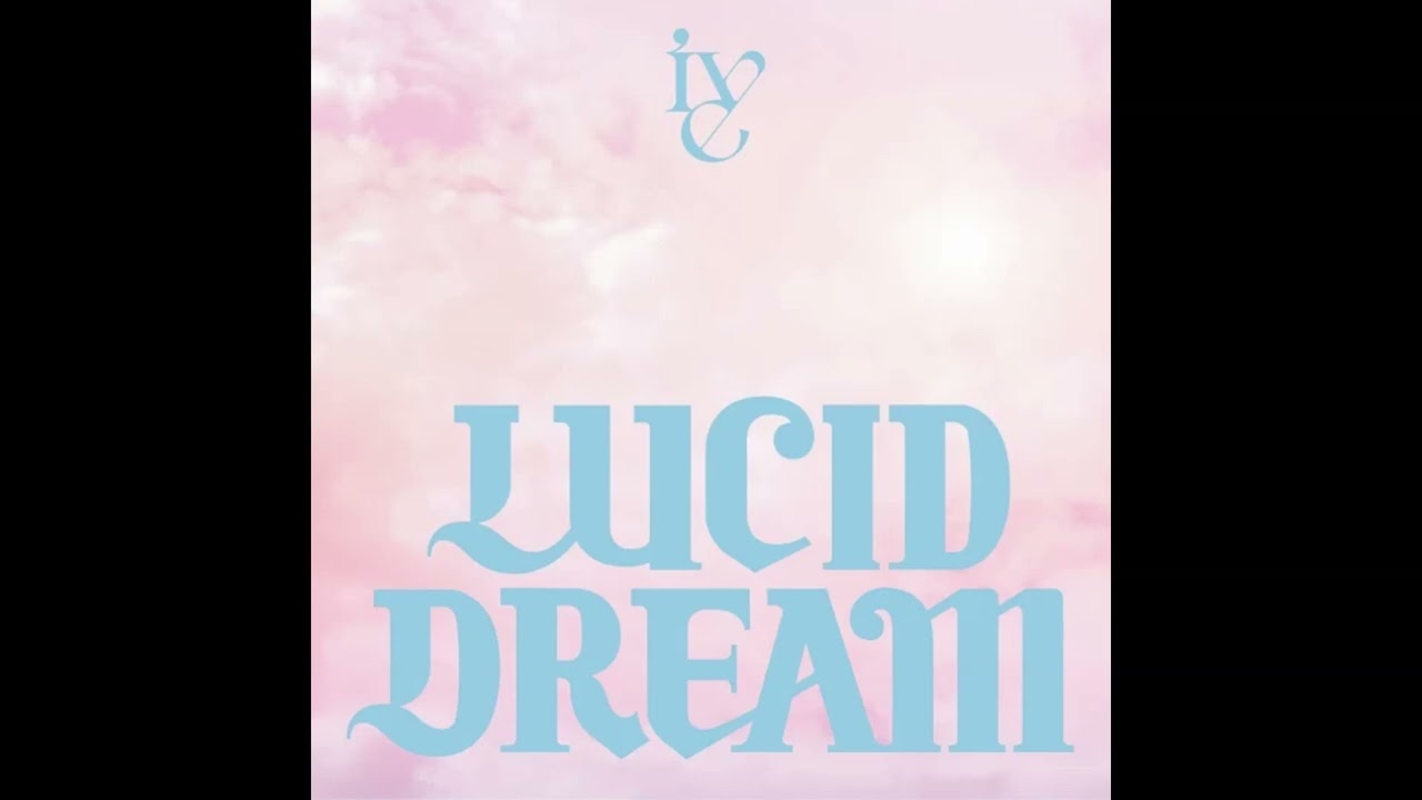 IVE 'LUCID DREAM' (Official Instrumental) - YouTube