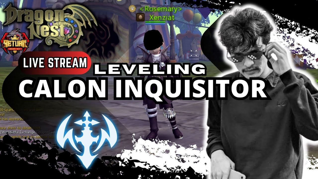 Leveling Calon Inquisitor - Dragon Nest Return
