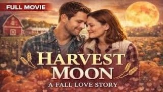 Harvest Moon 2026 - Best Hallmark Romance 2026 - Hallmark Christmas - Great Hallmark Movie