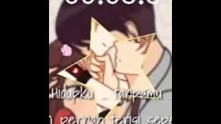 Story WA Baper Kekinian ' SEPARUH KU '/ NANO