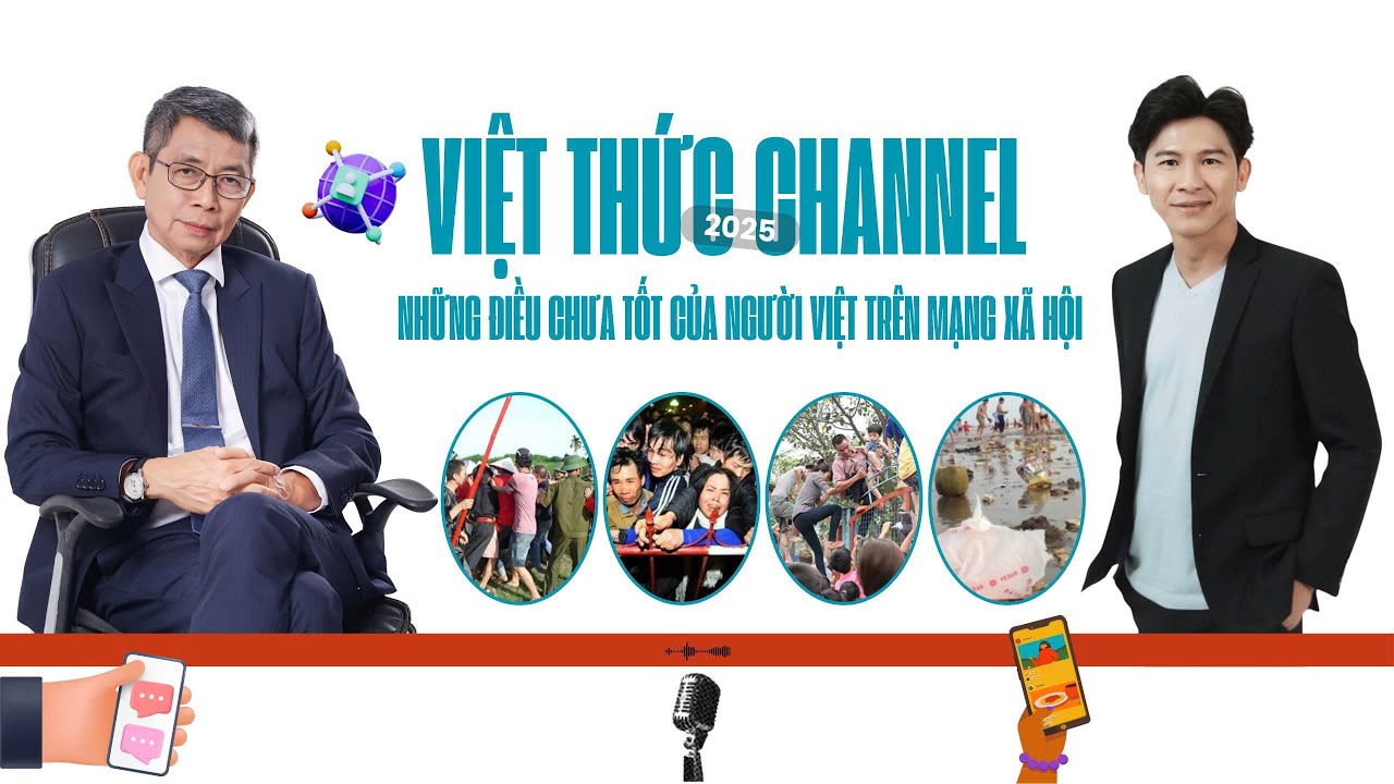 Việt Thức Channel - Những điều chưa tốt của người Việt trên mạng xã hội.