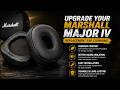 Marshall Major IV Ear Cushions Review – Restore Your Headphones