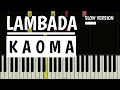 [Easy Piano Tutorial] Lambada - Kaoma - Natzpiano