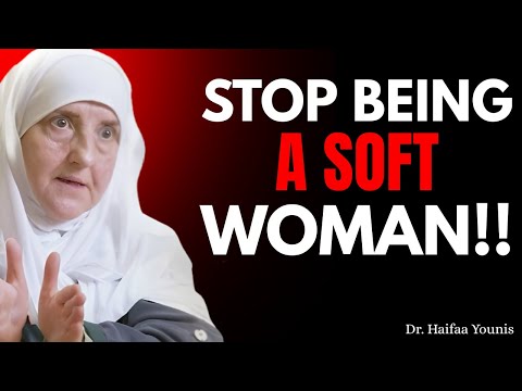 Stop Being A Soft Woman Know Your Worth Powerful Speech By Dr Haifaa Younis 