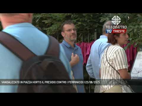 VANDALIZZATO IN PIAZZA HORTIS IL PRESIDIO CONTRO I FEMMINICIDI | 23/08/2025