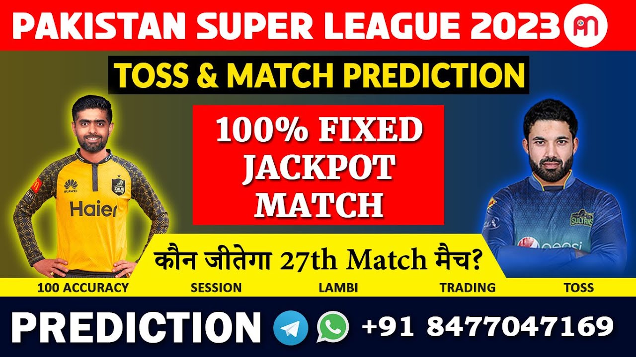 Peshawar Zalmi vs Multan Sultans Match Prediction|PSZ vs MS Predictions |Pakistan Super League 2023