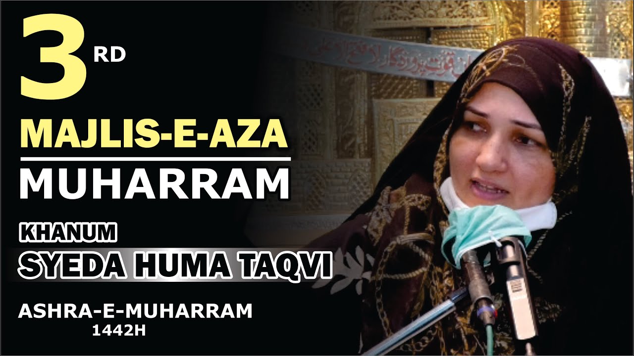 🔴 Live Majlis-e-Aza || 3rd Muharram-1442H || Khanam Syeda Huma Taqvi || 23rd, Aug 2020