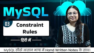 SQL Lecture 3 |Constraints in SQL|Primary, Foreign, Unique, NotNull, Check, Default |Debug with Nitu