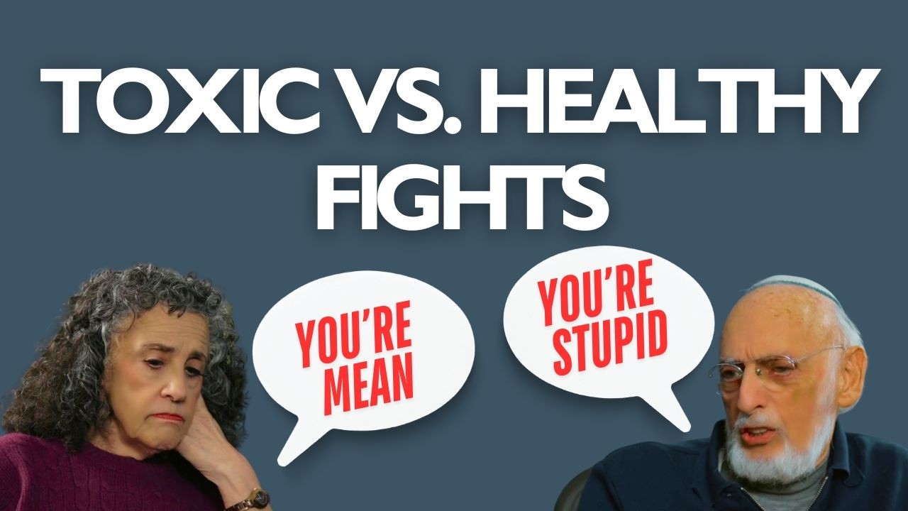 Toxic VS Healthy Fights | Dr. John & Dr. Julie Gottman Act It Out — Transcript