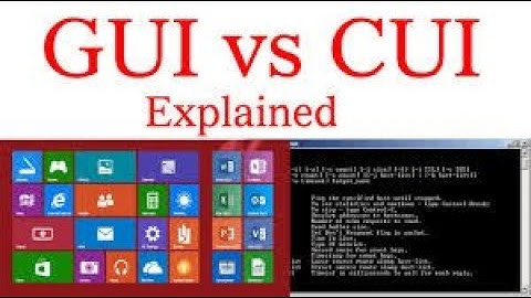 CUI & GUI Operating system ( Difference & Comparison)