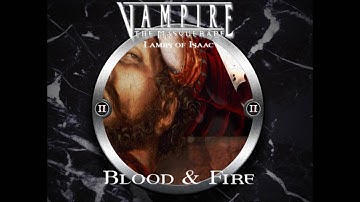 Vampire the Masquerade: Lambs of Isaac session 15
