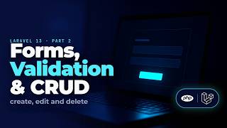 Laravel 13 Forms & Validation Tutorial: Build a Full CRUD