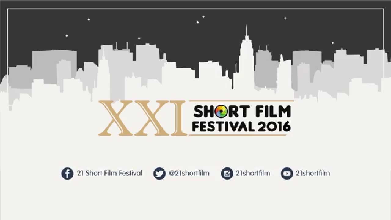 XXI Short Film Festival 2016 Call for Entry YouTube XXI Short Film Festival 2016 Call for Entry YouTube
