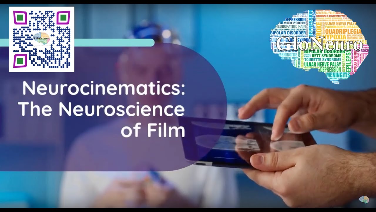 Neurocinematics: The Neuroscience of Film I GloNeuro - YouTube