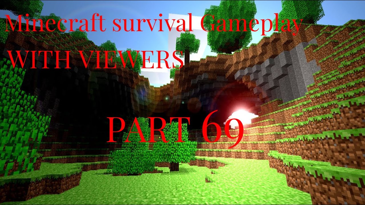 PLAYING MINECRAFT WITH VIEWERS - YouTube