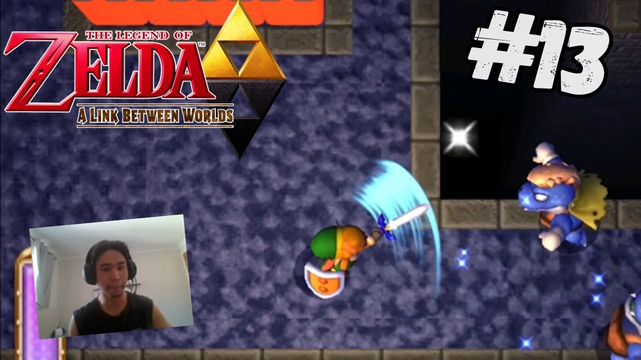 Legend of Zelda: A Link Between Worlds | I understand it now {pt13}