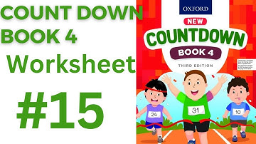 worksheet class 4| Worksheet 15|countdown book 4 Worksheet  15| class 4 worksheet 15@ytacademy198