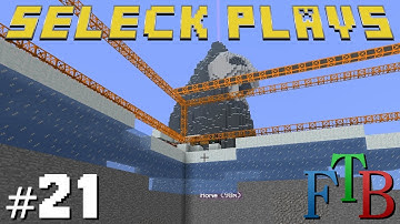 Minecraft | Feed the Beast | Ep. 21 | It