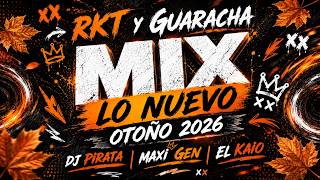 DJ PIRATA - MAXI GEN - EL KAIO - MIX LO NUEVO - GUARACHA Y RKT
