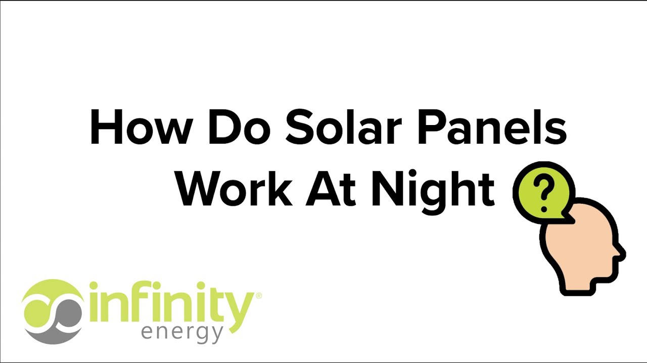 How Do Solar Panels Work At Night? YouTube