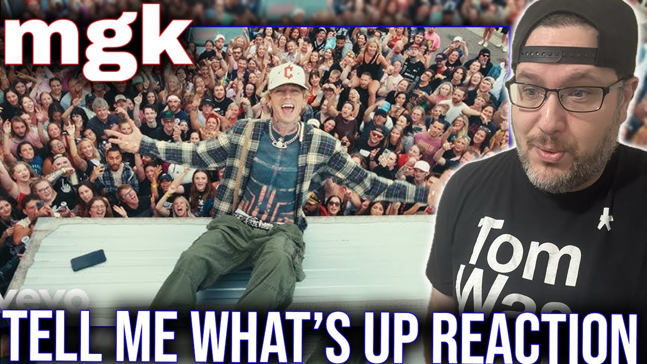 REACTION TO "TELL ME WHAT'S UP" BY MGK!