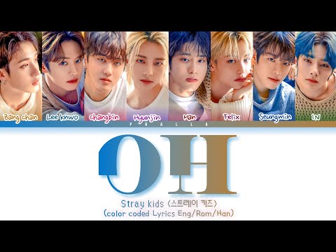 STRAY KIDS - MIXTAPE: OH (애) Lyrics (Color Coded Lyrics)