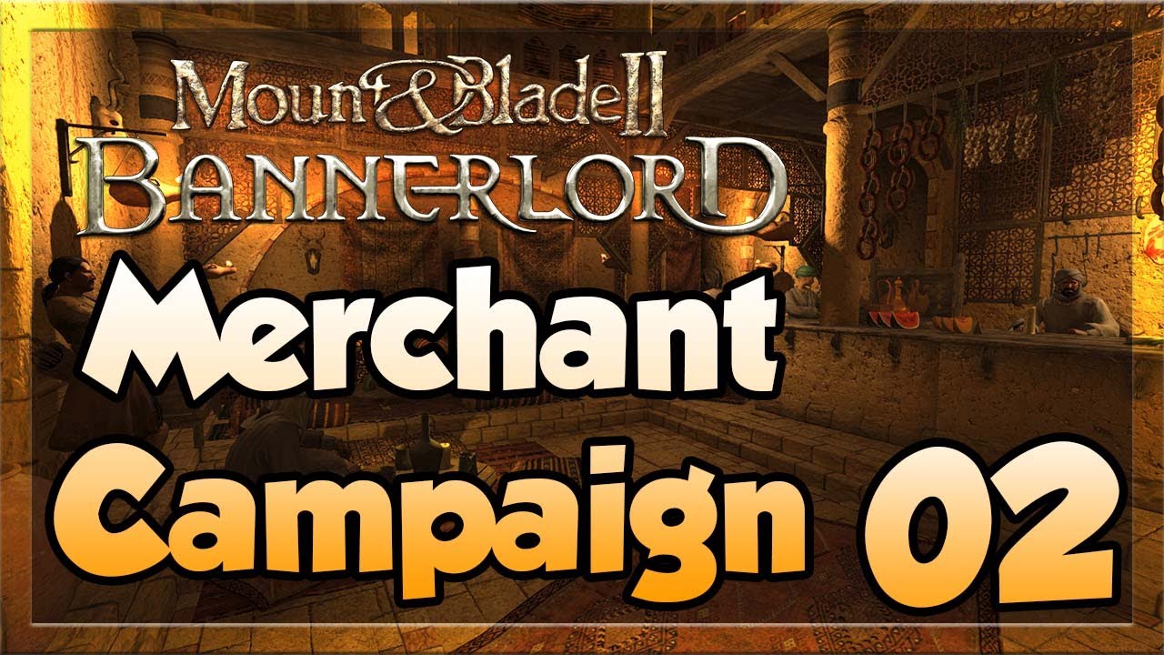 MULE MONEY - E02 - Merchant Campaign (Bannerlord) 