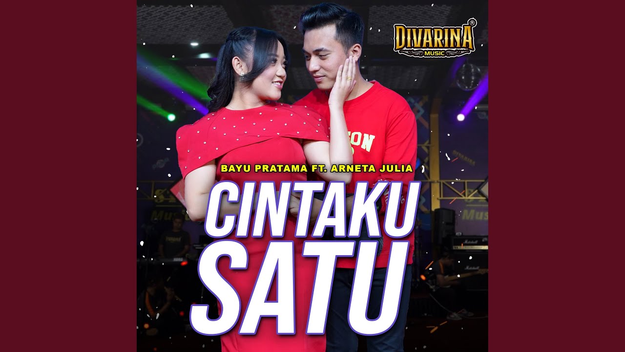 Cintaku Satu (feat. Arneta Julia Adella)