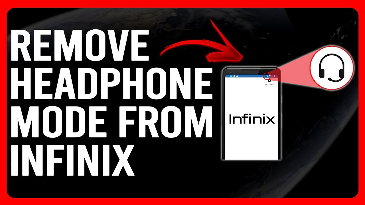How To Remove Headphone Mode From Infinix (How To Turn Off Stuck Headphone Symbol On Infinix)