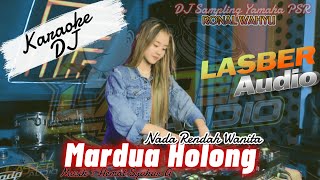 Download Lagu KARAOKE DJ MARDUA HOLONG NADA RENDAH WANITA MP3