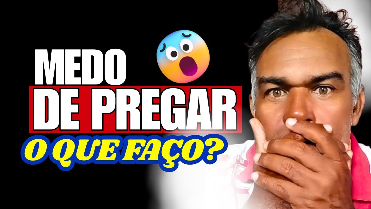 Como vencer o medo de pregar para iniciante (PASSO A PASSO)