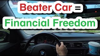 Why You Should Drive A Beater Car To Get Rich In Your 20S