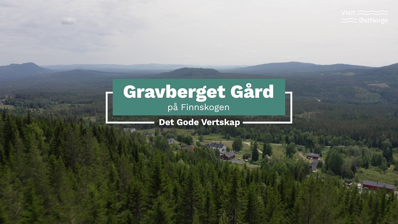 Det Gode Vertskap - Gravberget Gård i Finnskogen