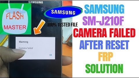 Samsung J210F (J2 2016)Camera Failed Problem Fix With Flash