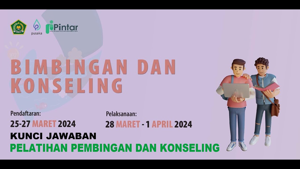 KUNCI JAWABAN PELATIHAN PEMBINGAN DAN KOSELING