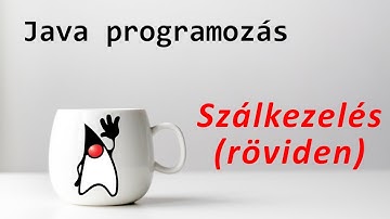 [Java v118] Szálkezelés