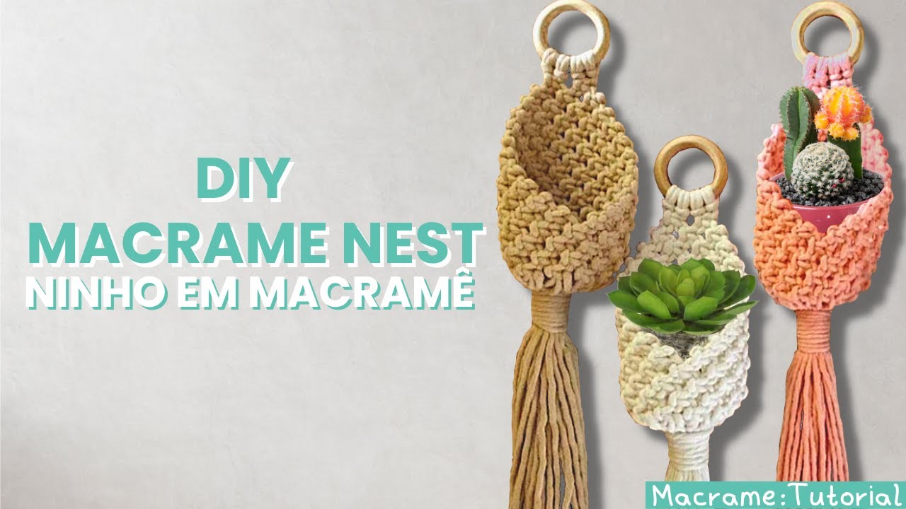 COMO FAZER NINHO EM MACRAMÊ PARA PLANTAS | DIY MACRAME NEST