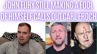 🤬 JOHN FURY IS STILL MAKING A FOOL OF HIMSELF… CALL OUT CARL FROCH AGAIN..!!!!