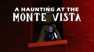 A Haunting at the Monte Vista | Documentary Horror | Full Movie | Ghost Adventures