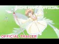 Official Trailer | Cardcaptor Sakura: Clear Card Ver.3（アニメ『カードキャプターさくら　クリアカード編』） - AMO
