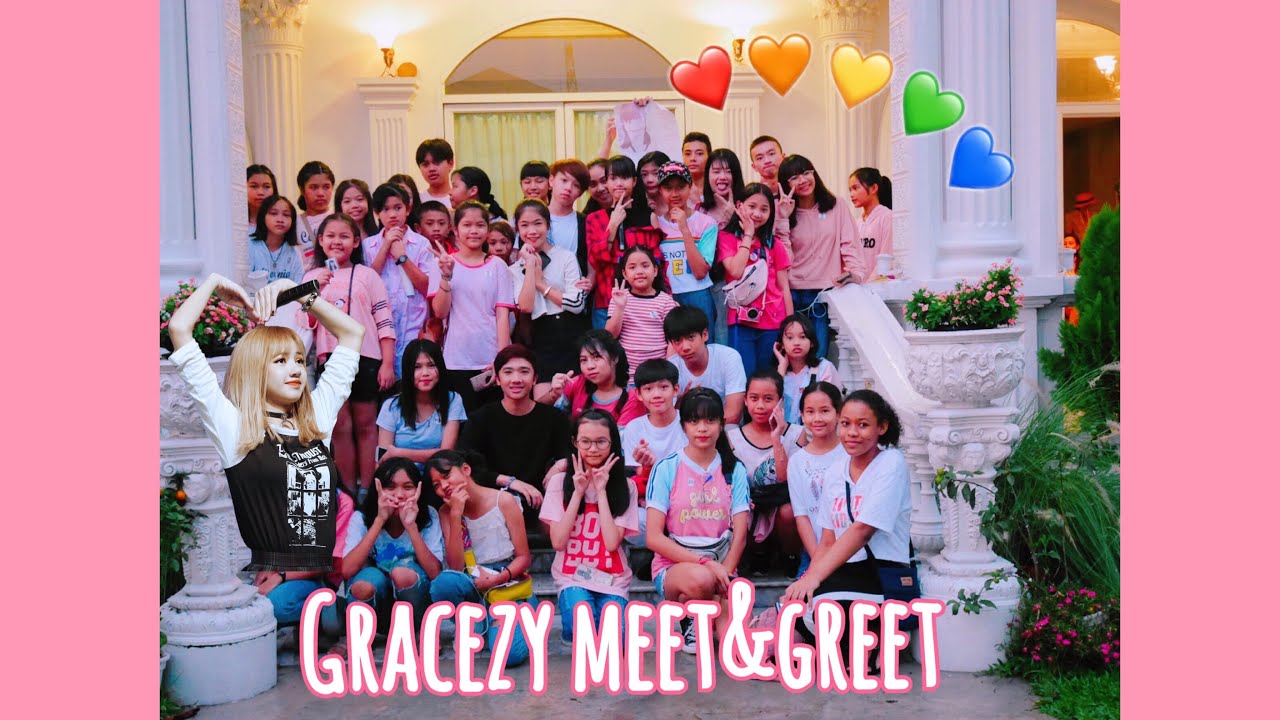 Gracr zy||Meeting Grace zy Meet& greet 💕