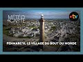 Ref:_fefRuJB7JU Patrimoine : penmarc h, le village du bout du monde
