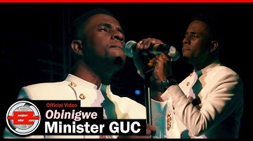 Minister GUC - Obinigwe (Official Video)